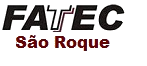 Fatec de São Roque - SP anuncia a abertura de dois Processos Seletivos
