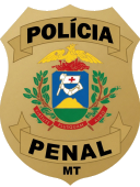 Novo concurso da Polícia Penal de MT é confirmado; 283 aprovados de 2016 serão chamados