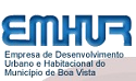 EMHUR de Boa Vista - RR estende prazo de inscrições do edital 001/2012