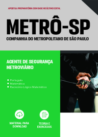 Agente de Segurança Metroviário - METRÔ-SP (preparatória)