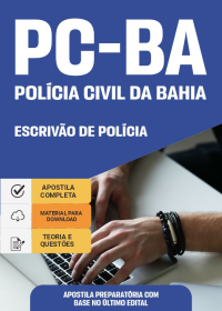Escrivão - Polícia Civil-BA (preparatória)