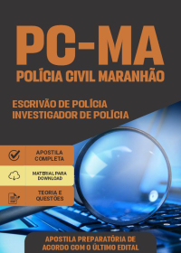 Escrivão de Polícia e Investigador de Polícia - Polícia Civil-MA (preparatória)