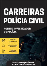 Agente - Carreiras-Policia Civil (preparatória)