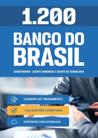 1.200 Questões Escriturário - Agente Comercial e Agente de Tecnologia - Banco do Brasil