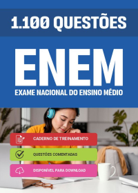Questões Comentadas de Ensino Médio - ENEM (preparatória)