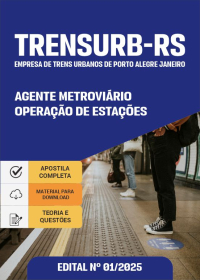 Agente Metroviário - Operação de Estações - TRENSURB-RS
