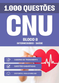 1000 Questões para Bloco 8 - Intermediário - Saúde - CNU