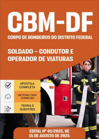 Soldado - Condutor e Operador de Viaturas - CBM-DF