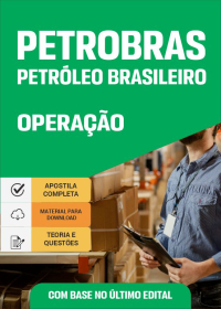 Técnico - Operação - Petrobras Distribuidora S.A. (preparatória)