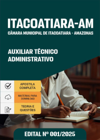 Auxiliar Técnico Administrativo - Câmara de Itacoatiara-AM