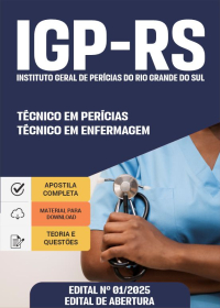 Técnico em Perícias - Técnico em Enfermagem - IGP-RS
