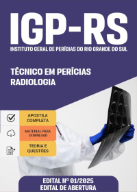 Técnico em Perícias - Radiologia - IGP-RS