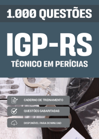 1000 Questões para Técnico em Perícias - IGP-RS
