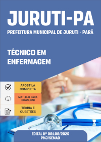 Técnico em Enfermagem - Prefeitura de Juruti - PA