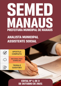 Analista Municipal - Assistente Social - SEMED MANAUS