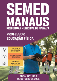 Professor Nível Superior - Educação Física - SEMED MANAUS