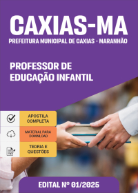 Professor de Educação Infantil - Prefeitura de Caxias-MA