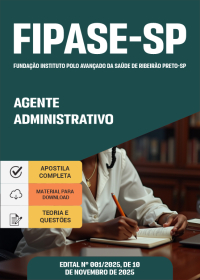 Agente Administrativo - FIPASE-SP