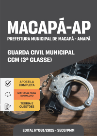 Guarda Civil Municipal - GCM (3ª Classe) - Prefeitura de Macapá-AP