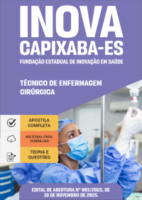 Técnico de Enfermagem - Cirúrgica - INOVA Capixaba-ES