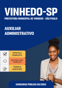Auxiliar Administrativo - Prefeitura de Vinhedo-SP