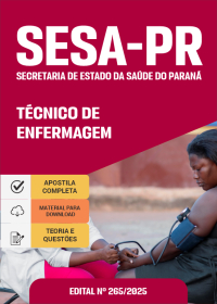 Promotor de Saúde Execução - Técnico de Enfermagem - SESA-PR