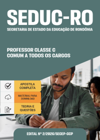Professor Classe C - Comum a Todos os Cargos - SEDUC-RO