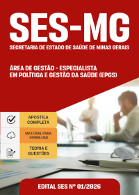 Especialista em Políticas e Gestão da Saúde (EPGS) - Área de Gestão - SES-MG