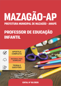 Professor de Educação Infantil - Prefeitura de Mazagão-AP