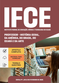 Professor - História Geral, da América, do Brasil, do Ceará e da Arte - IFCE