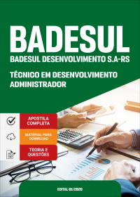 Técnico em Desenvolvimento - Administrador - BADESUL