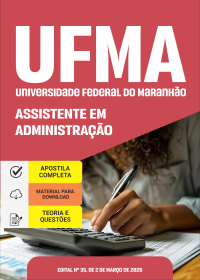 Assistente em Administração - UFMA