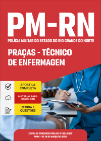Praças - Técnico de Enfermagem - Polícia Militar - RN