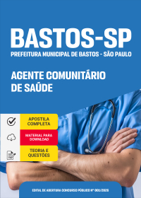 Agente Comunitário de Saúde - Prefeitura de Bastos - SP