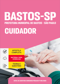 Cuidador - Prefeitura de Bastos - SP